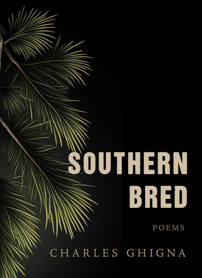Southern Bred: Poems book cover by Charles Ghigna