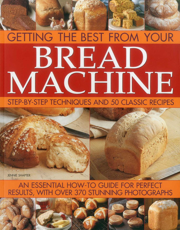 Getting the Best from your Bread Machine book cover by Jennie Shapter