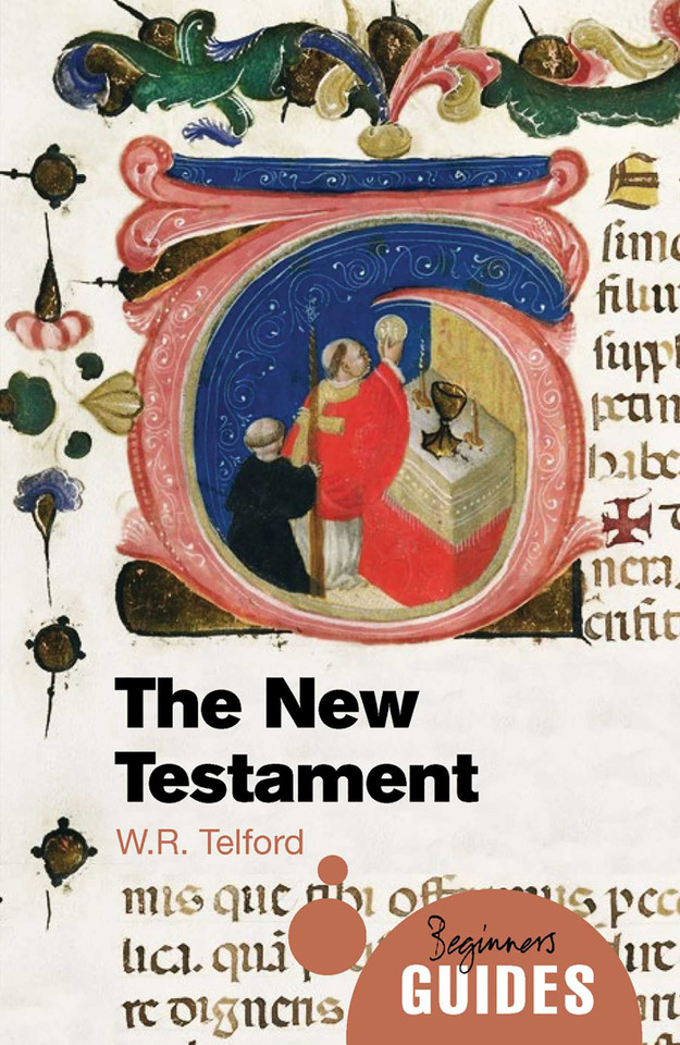 The New Testament: A Beginner's Guide (Beginner's Guides) book cover by W. R. Telford