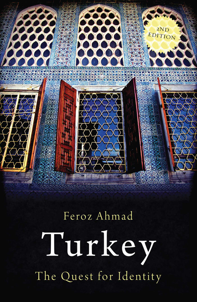 Turkey: The Quest for Identity (Short Histories) book cover by Feroz Ahmad