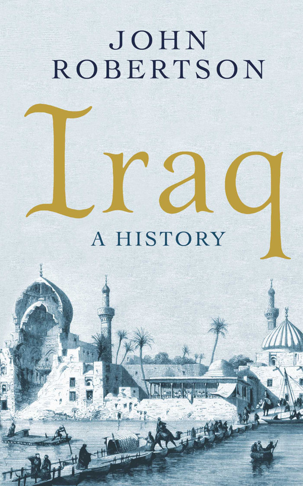 Iraq: A History (Short Histories) book cover by John Robertson