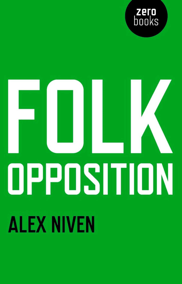 Folk Opposition book cover by Alex Niven
