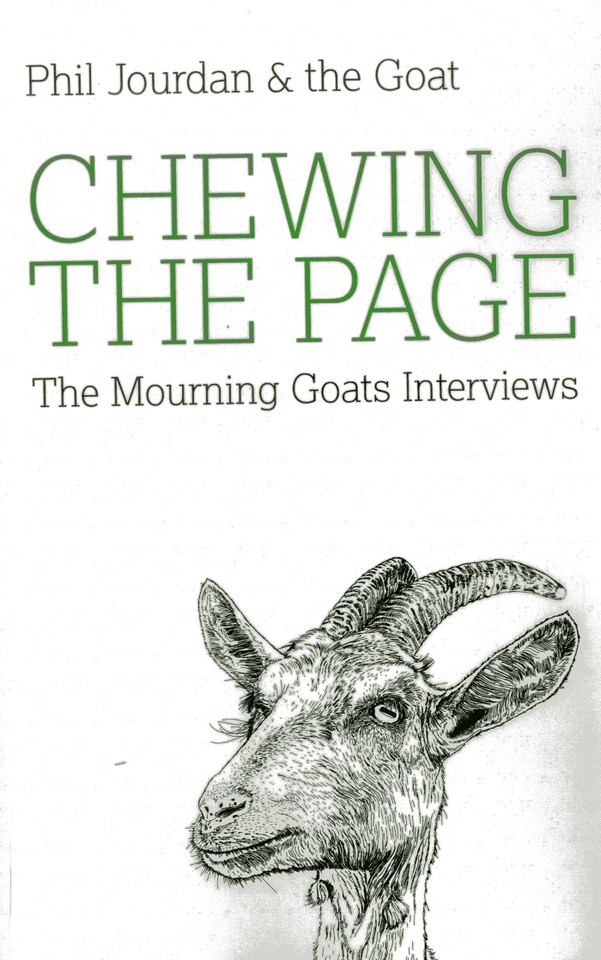 Chewing the Page: The Mourning Goats Interviews book cover by Phil Jourdan