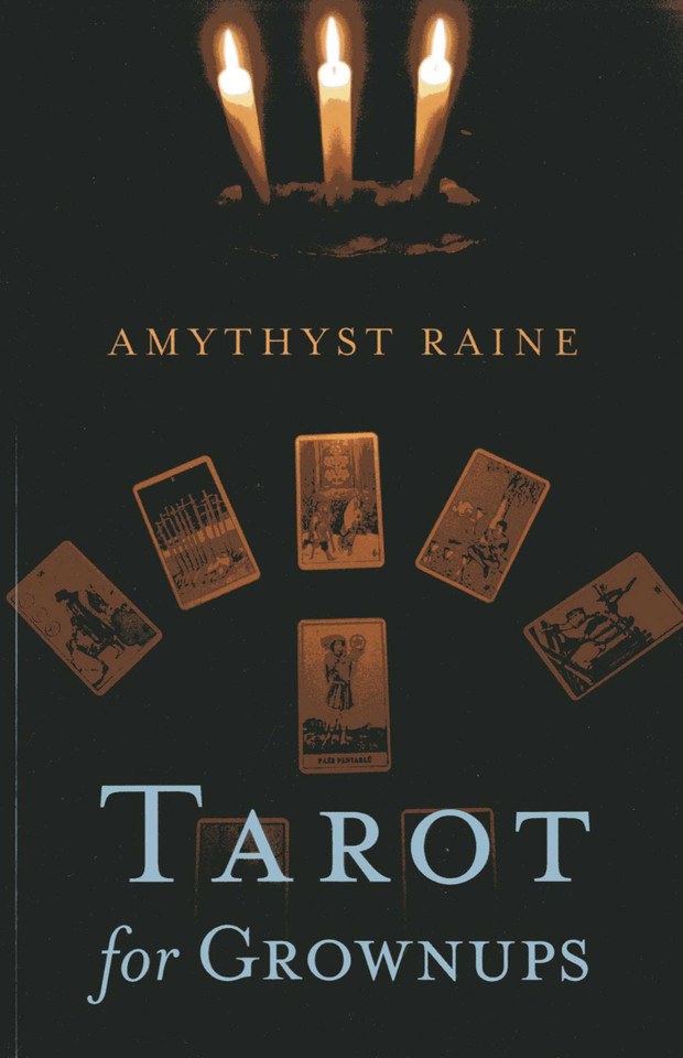 Tarot for Grownups book cover by Amythyst Raine