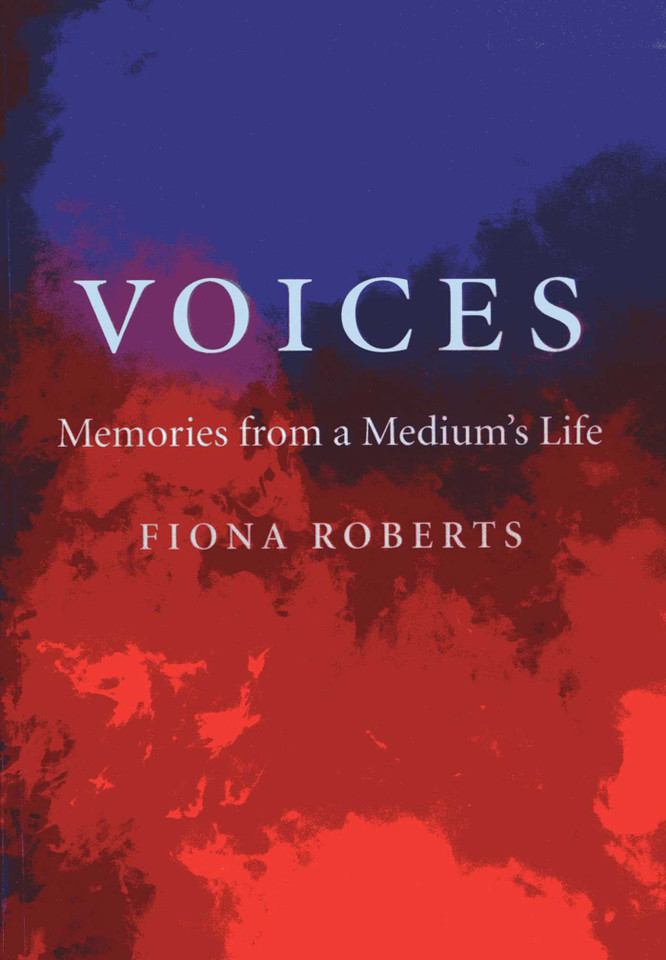Voices: Memories from a Medium's LIfe book cover by Fiona Roberts
