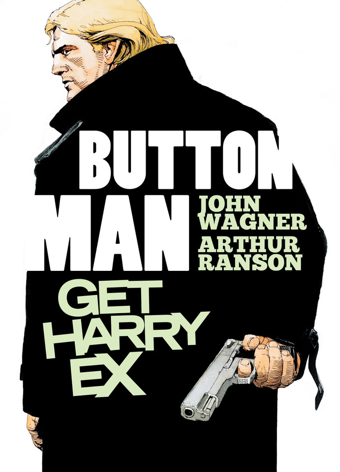Button Man: Get Harry Ex (Button Man) book cover by John Wagner