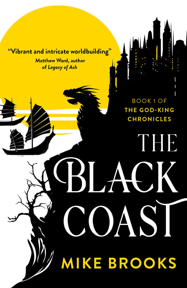The Black Coast: Book One of the God-King Chronicles (The God-King Chronicles) book cover by Mike Brooks