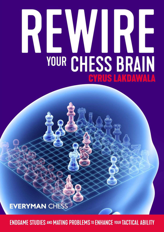 Rewire Your Chess Brain book cover by Cyrus Lakdawala