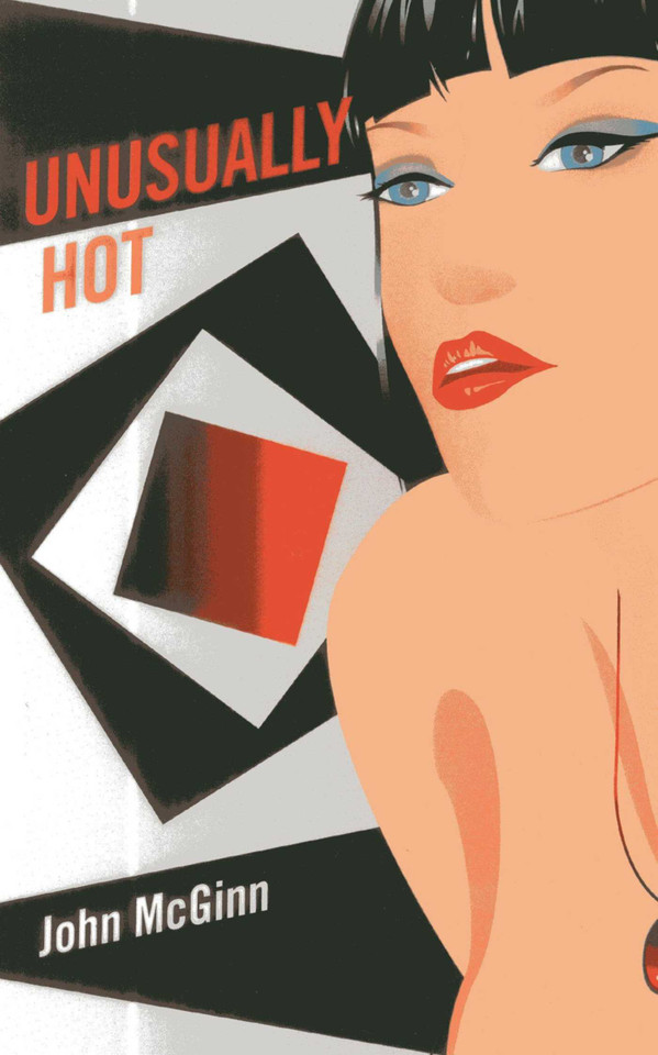 Unusually Hot book cover by John McGinn