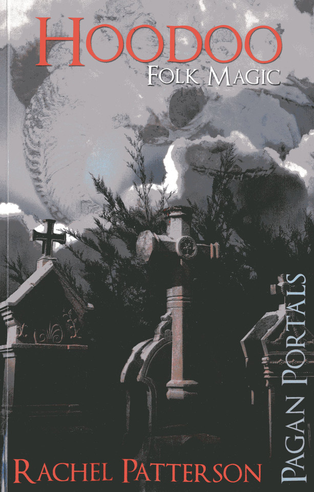 Pagan Portals - Hoodoo: Folk Magic book cover by Rachel Patterson