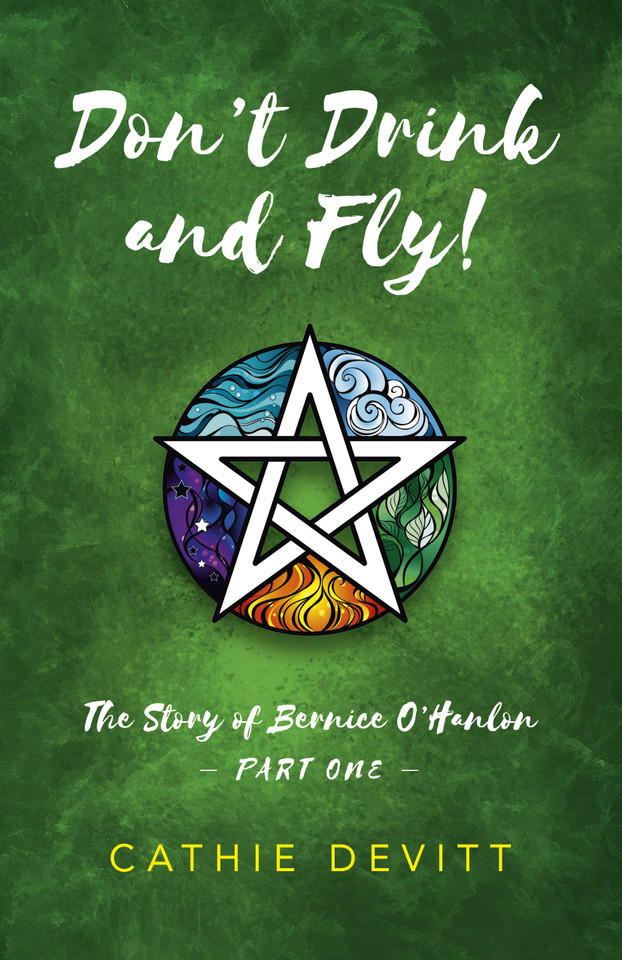 Don't Drink and Fly: The Story of Bernice O'Hanlon Part One book cover by Cathie Devitt