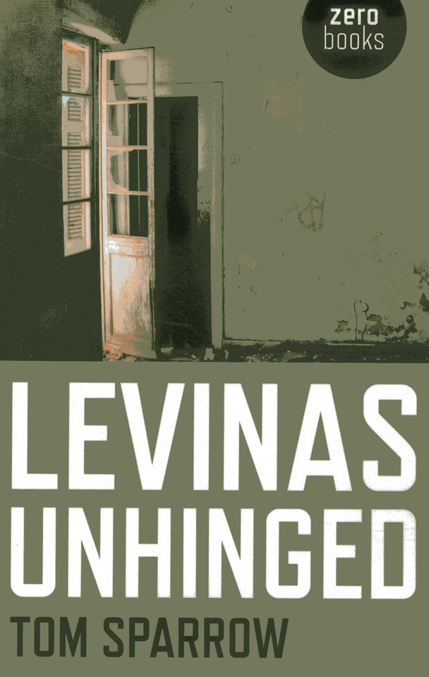 Levinas Unhinged book cover by Tom Sparrow