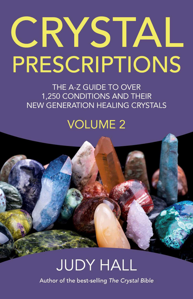 Crystal Prescriptions: The A-Z Guide to Over 1,250 Conditions and Their New Generation Healing Crystals book cover by Judy Hall