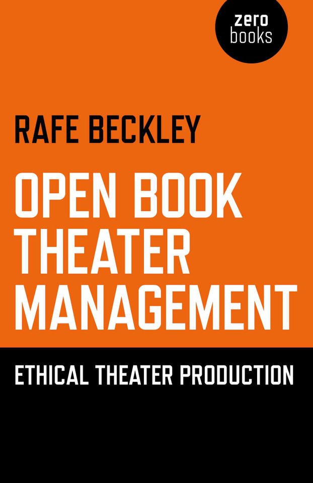Open Book Theater Management: Ethical Theater Production book cover by Rafe Beckley