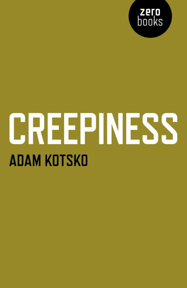 Creepiness book cover by Adam Kotsko