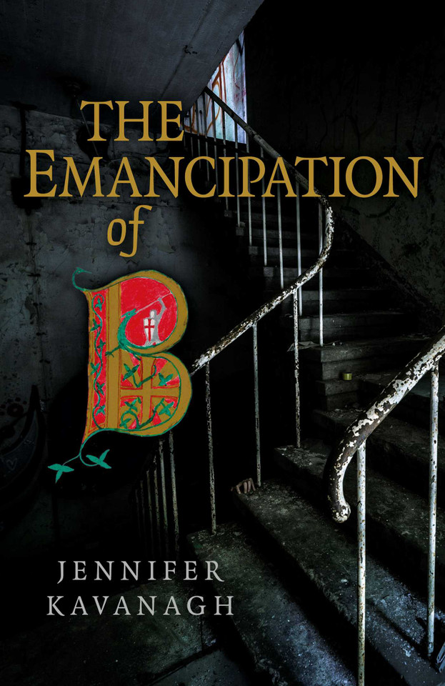 The Emancipation of B book cover by Jennifer Kavanagh