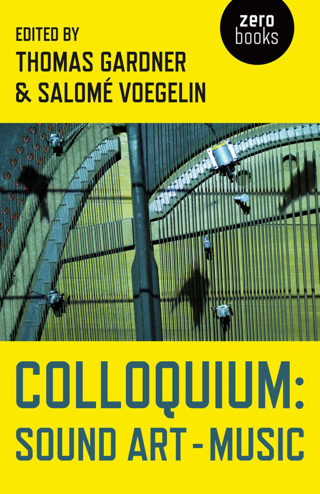 Colloquium: Sound Art and Music book cover by 