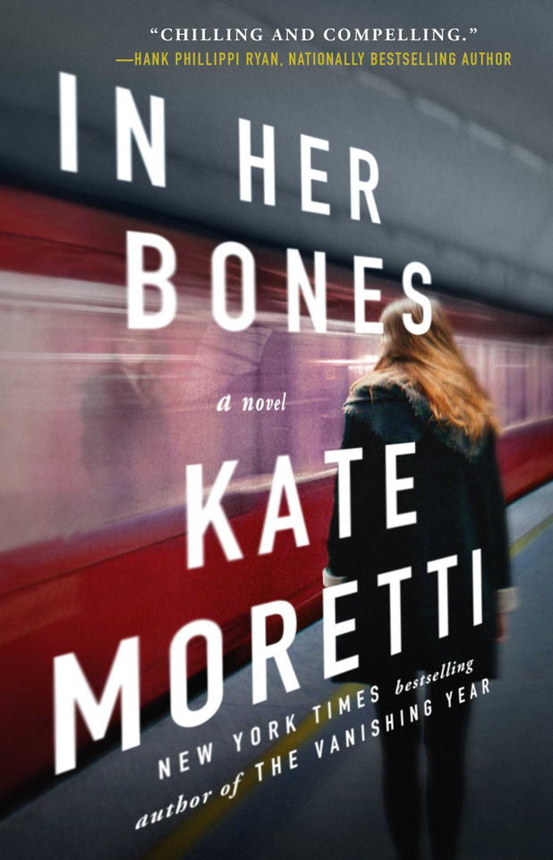 In Her Bones: A Novel book cover by Kate Moretti