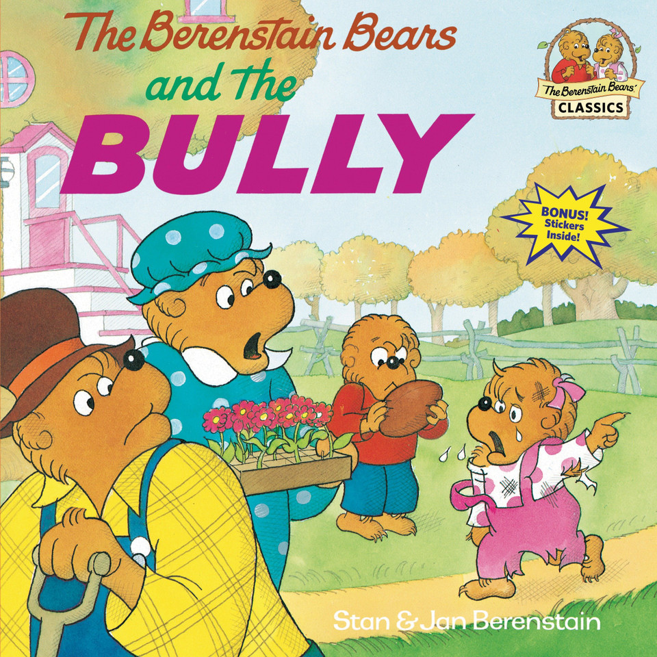 The Berenstain Bears and the Bully (First Time Books) book cover by Stan Berenstain, Jan Berenstain