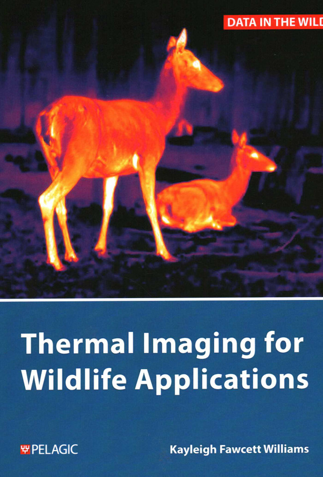 Thermal Imaging for Wildlife Applications book cover by Kayleigh Fawcett Williams