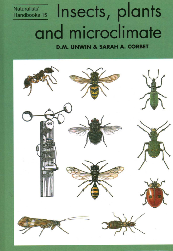 Insects, plants and microclimate book cover by Sarah A. Corbet, D. M. Unwin