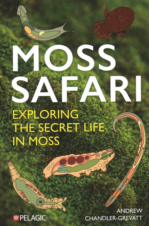 Moss Safari: Exploring the Secret Life in Moss book cover by Andrew Chandler-Grevatt
