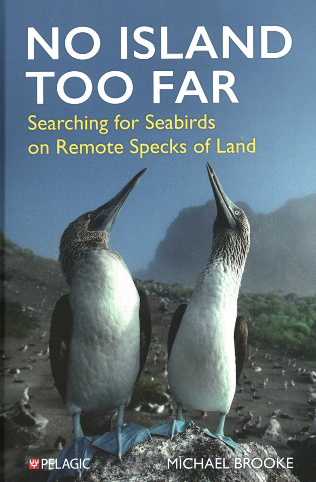 No Island Too Far: Searching for Seabirds on Remote Specks of Land book cover by Michael Brooke