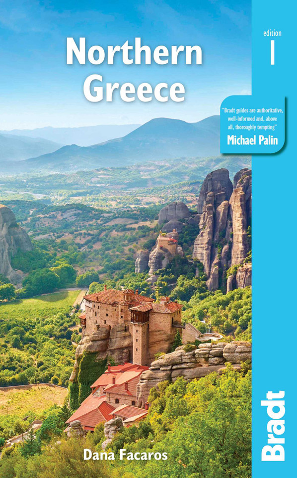 Northern Greece: including Thessaloniki, Macedonia, Pelion, Mount Olympus, Chalkidiki, Meteora and the Sporades book cover by Dana Facaros