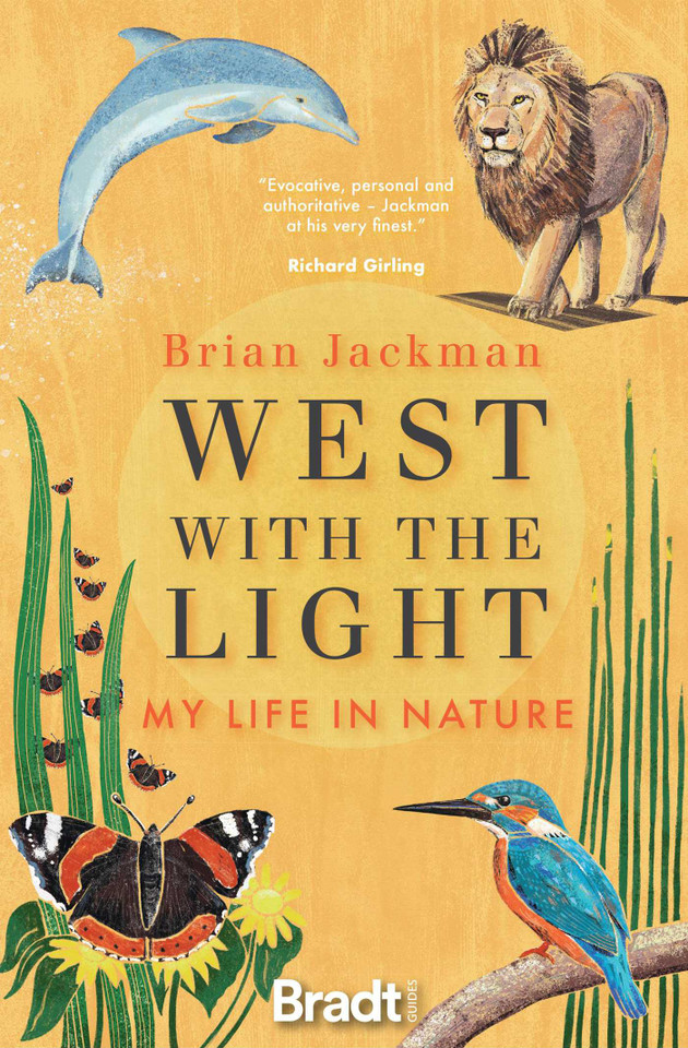West with the Light: My life in Nature book cover by Brian Jackman