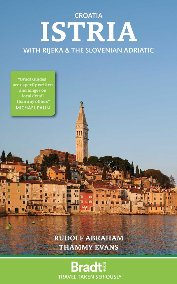 Croatia: Istria: With Rijeka and the Slovenian Adriatic book cover by Thammy Evans, Rudolf Abraham