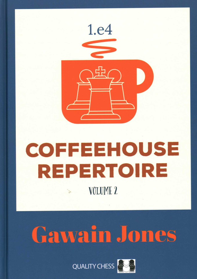 Coffeehouse Repertoire 1.e4 Volume 2 book cover by Gawain Jones