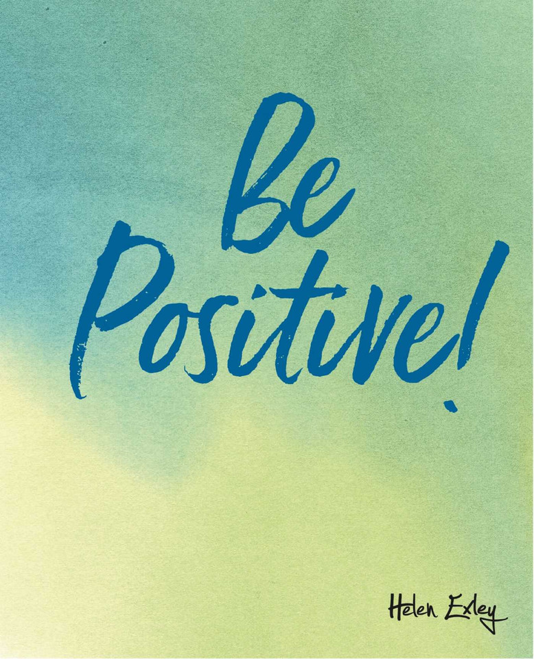 Be Positive! book cover by Helen Exley