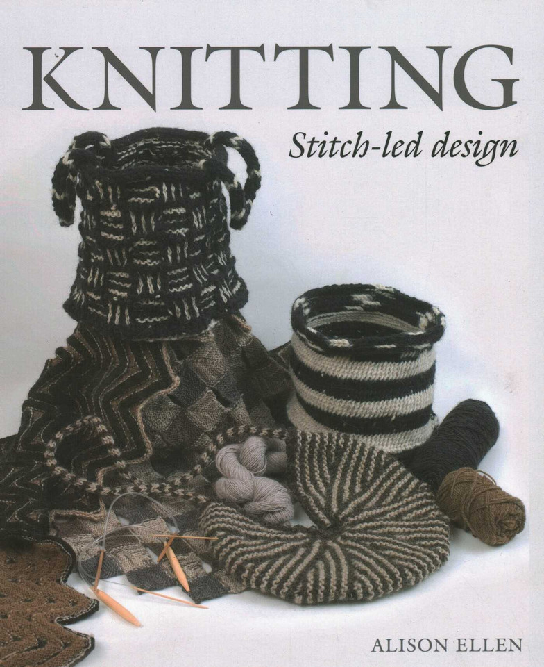 Knitting Stitch-led Design book cover by Alison Ellen