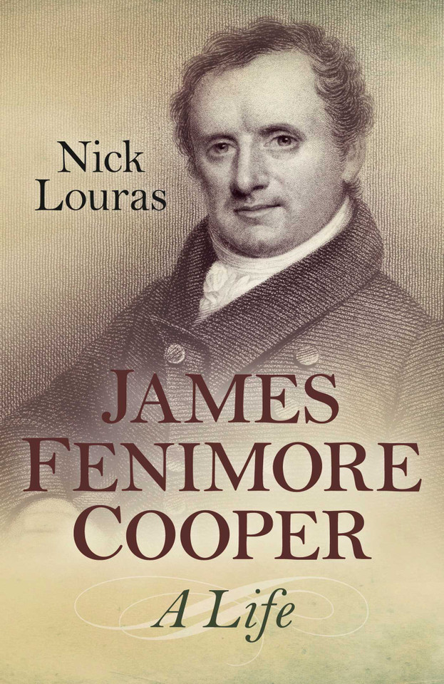 James Fenimore Cooper: A Life book cover by Nick Louras