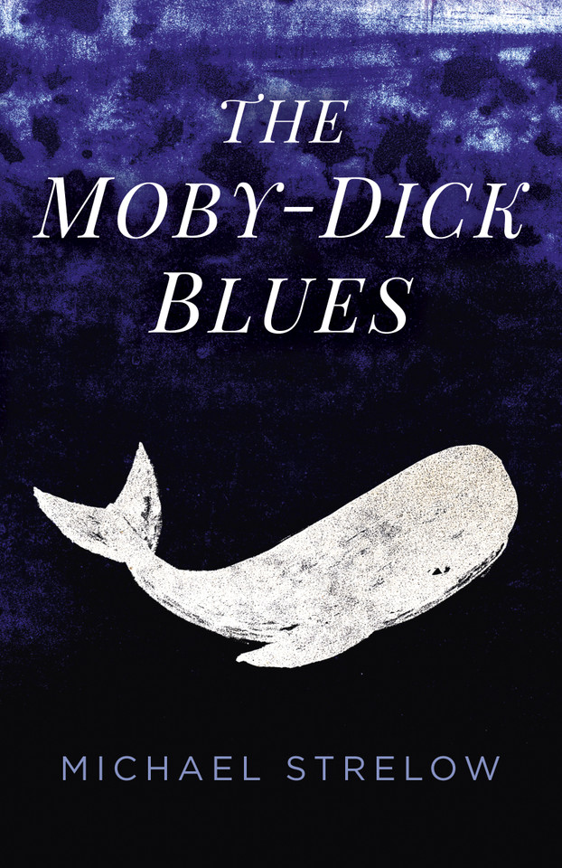 The Moby-Dick Blues book cover by Michael Strelow