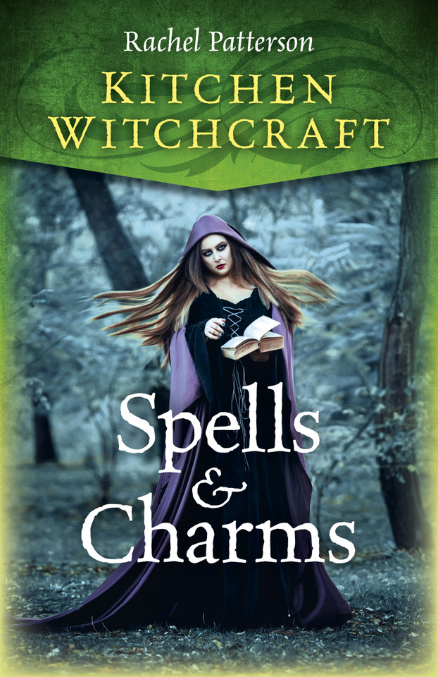 Kitchen Witchcraft: Spells & Charms book cover by Rachel Patterson