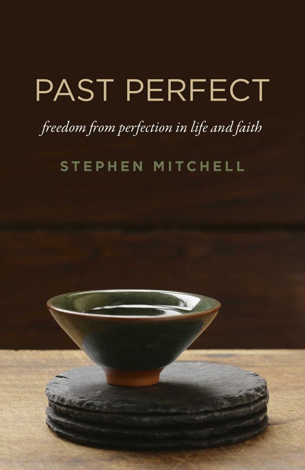 Past Perfect: Freedom from Perfection in Life and Faith book cover by Stephen Mitchell