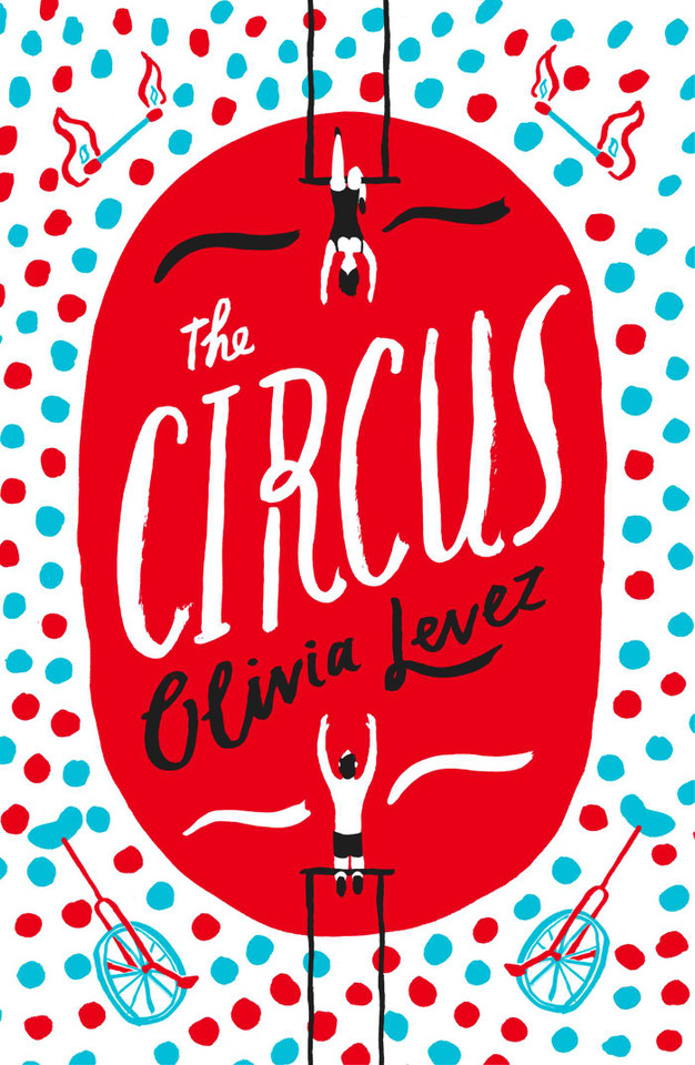 The Circus book cover by Olivia Levez