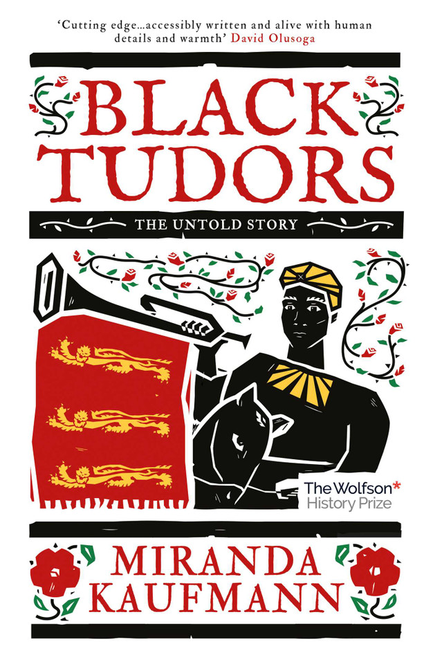 Black Tudors: The Untold Story book cover by Miranda Kaufmann