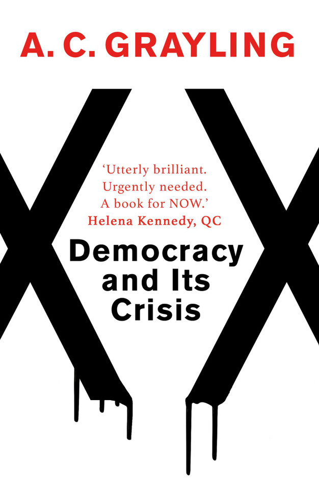 Democracy and Its Crisis book cover by A. C. Grayling