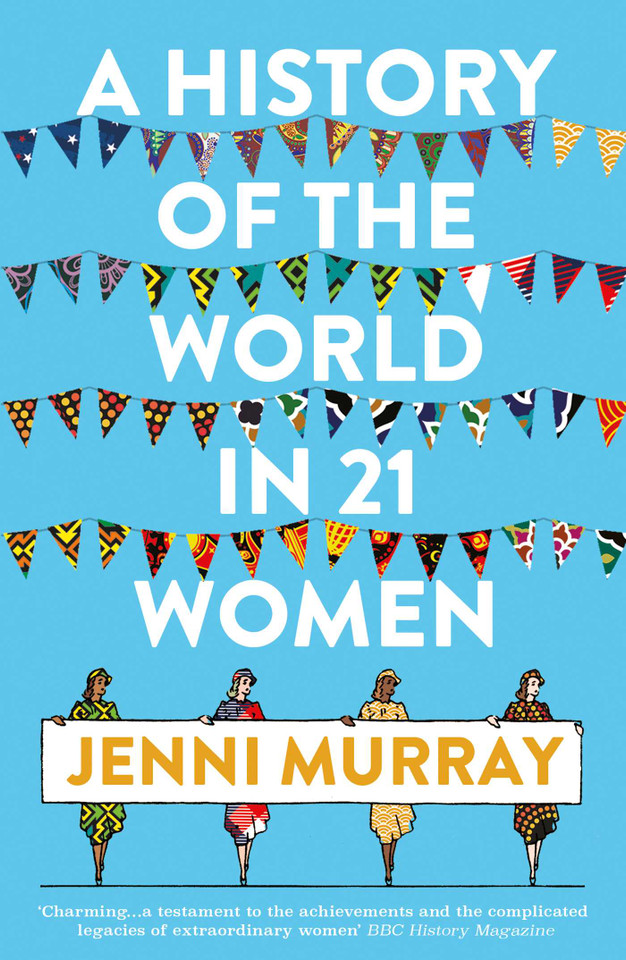 A History of the World in 21 Women: A Personal Selection book cover by Jenni Murray