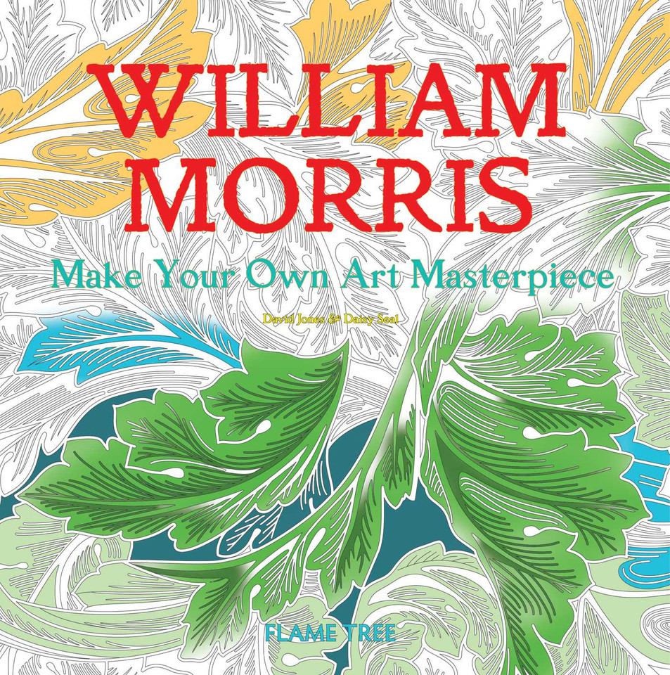 William Morris (Art Colouring Book): Make Your Own Art Masterpiece (Colouring Books) book cover by 