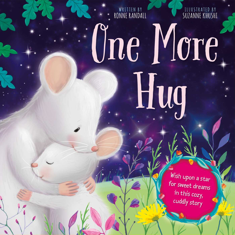 One More Hug: Wish upon a star for sweet dreams in this cozy, cuddly story book cover by Ronne Randall