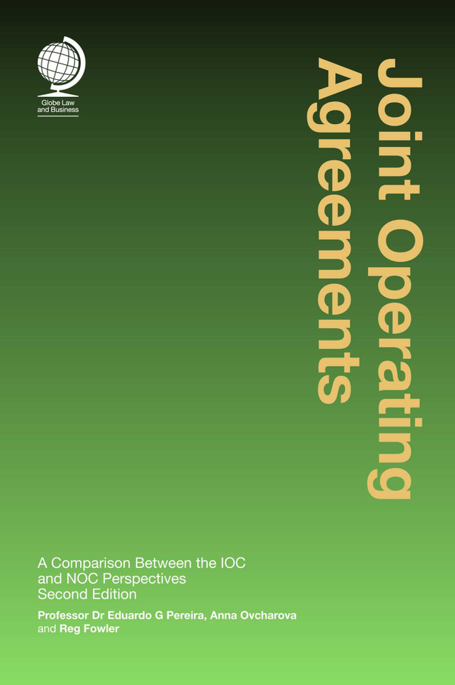 Joint Operating Agreements: A Comparison Between the IOC and NOC Perspectives book cover by Eduardo Pereira, Anna Ovcharova, Reg Fowler