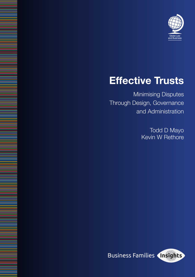 Effective Trusts: Minimising Disputes Through Design, Governance and Administration book cover by Todd Mayo, Kevin W Rethore