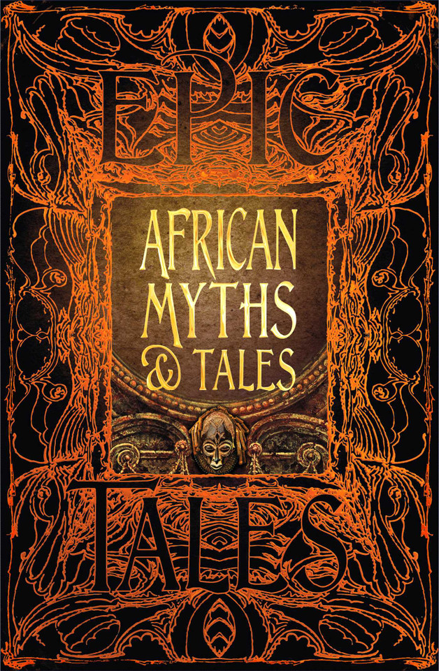 African Myths & Tales: Epic Tales (Gothic Fantasy) book cover by 