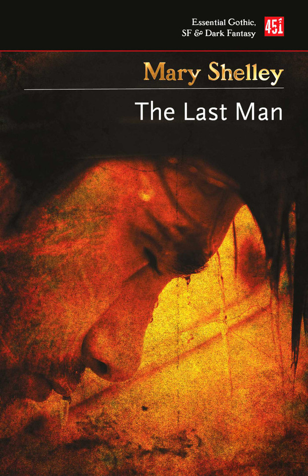 The Last Man (Essential Gothic, SF & Dark Fantasy) book cover by Mary Shelley