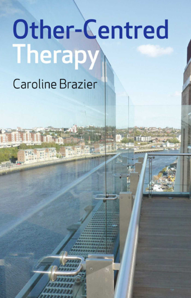 Other-Centred Therapy book cover by Caroline Brazier