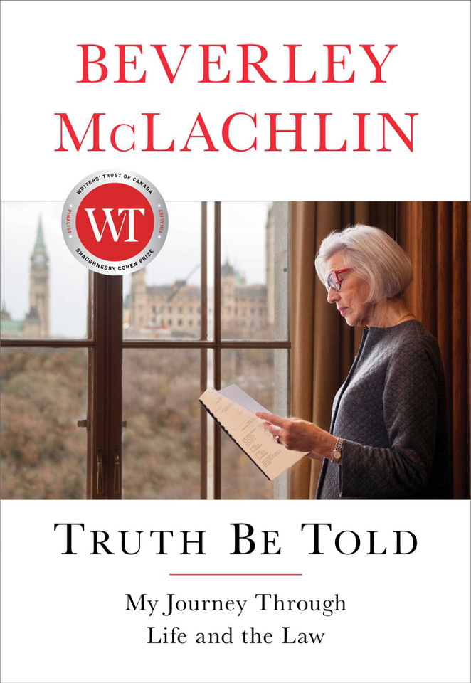 Truth Be Told: My Journey Through Life and the Law book cover by Beverley McLachlin