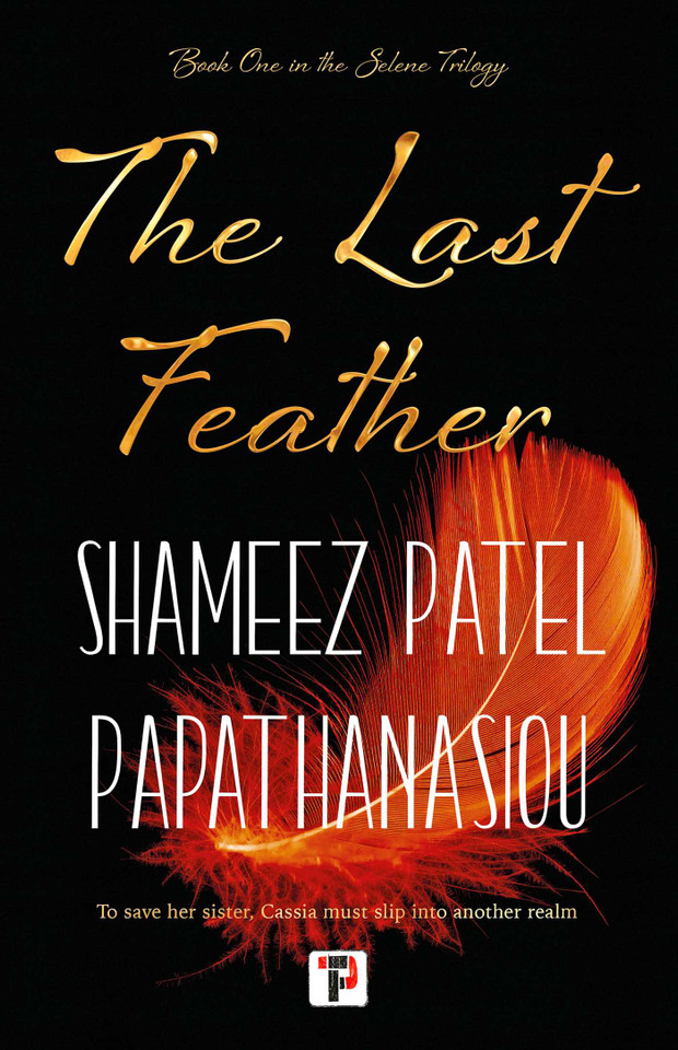 The Last Feather (The Selene Trilogy) book cover by Shameez Patel Papathanasiou